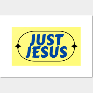 Just Jesus | Christian Typography Posters and Art
